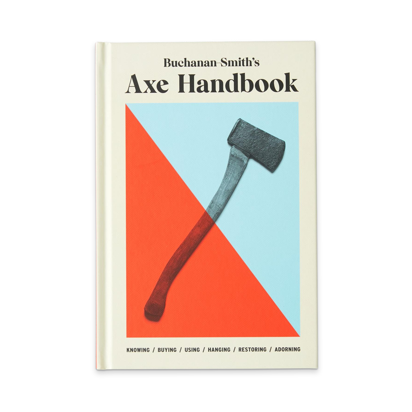 buchanan-smith-s-axe-handbook