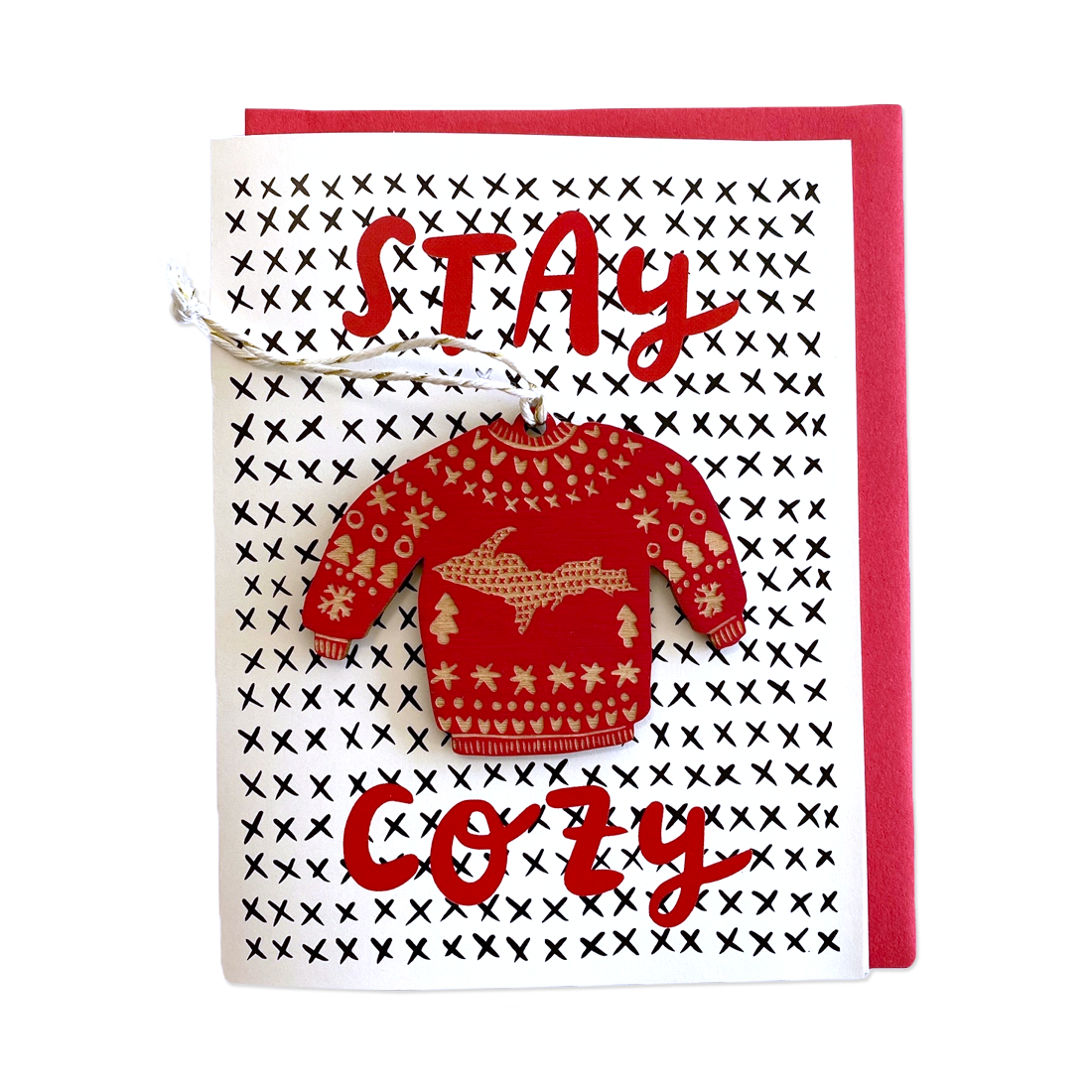 Stay Cozy Upper Peninsula Ornament Stay Cozy Upper Peninsula Ornament