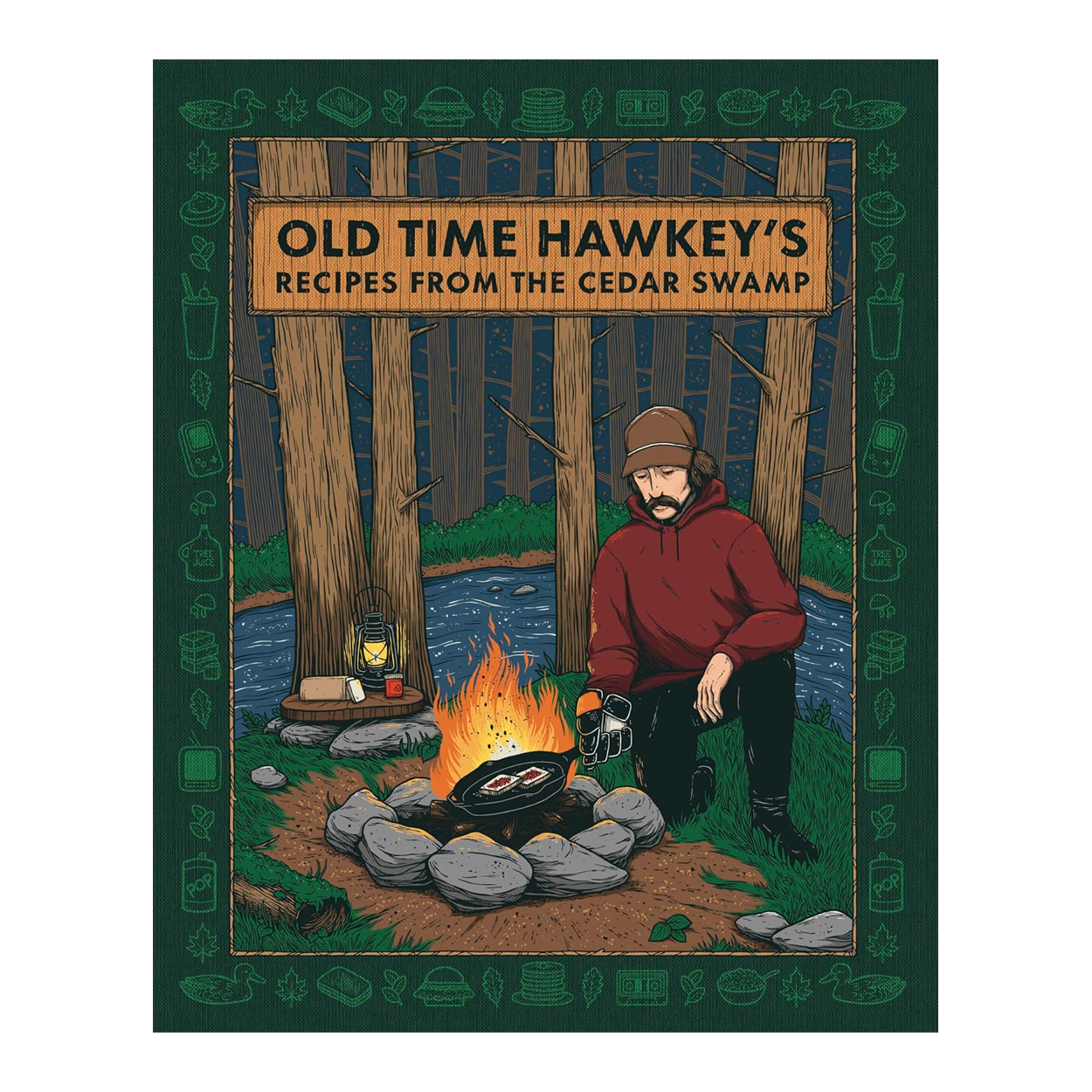 Old Time Hawkey's Recipes from the Cedar Swamp: A Cookbook