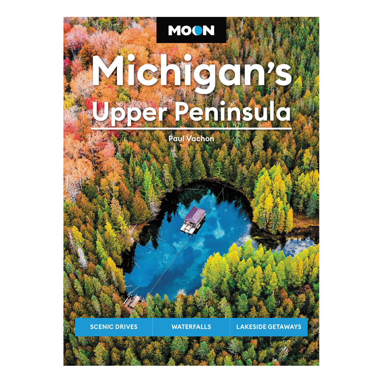 Moon Guide to the Upper Peninsula
